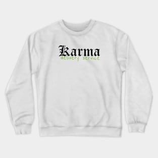 karma Crewneck Sweatshirt